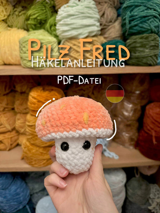 Pilz Fred Häkelanleitung